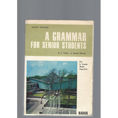 A GRAMMAR FOR SENIOR STUDENTS