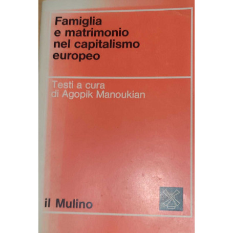 Famiglia e matrimonio nel capitalismo europeo