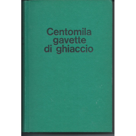 Centomila gavette di ghiaccio