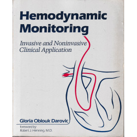 Hemodynamic Monitoring: Invasive and Non-Invasive Clinical ApplicationsLibrisaggi