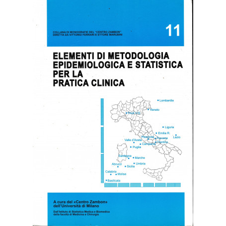 Elementi di metodologia epidemiologica e statistica per la pratica clinica