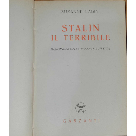 Stalin il terribile - panorama della Russia sovietica