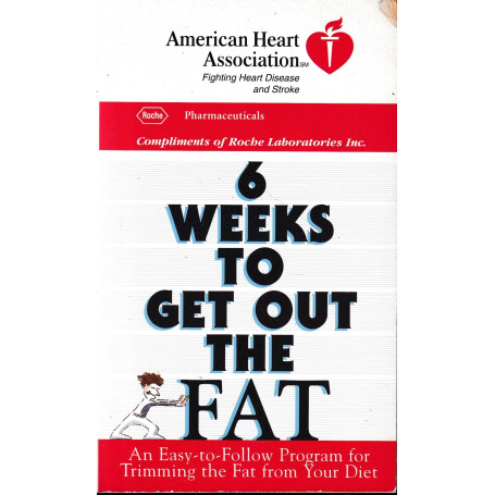 6 Weeks to Get Out the Fat