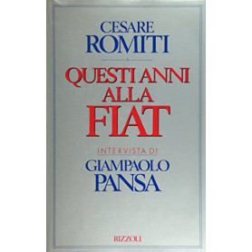 Questi anni alla Fiat. Intervista di Giampaolo Pansa