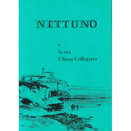 Nettuno e la sua Chiesa Collegiata