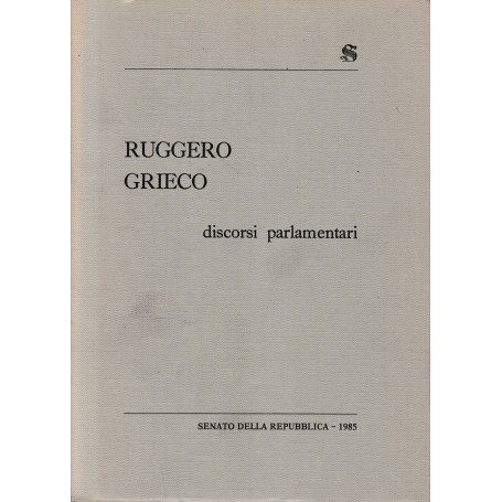 Ruggiero Grieco discorsi parlamentari