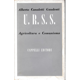 U.R.S.S. Agricoltura e Comunismo