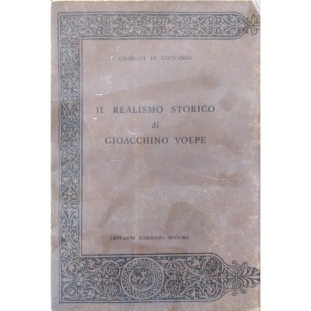 Il realismo storico di Gioacchino Volpe