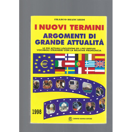 I NUOVI TERMINI  ARGOMENTI DI GRANDE ATTUALITA'