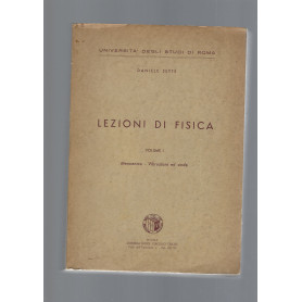 LEZIONI DI FISICA  vol. I