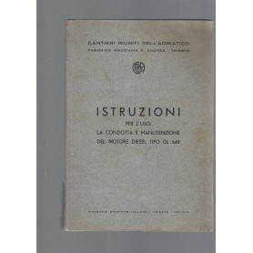 ISTRUZIONI PER L'USO  LA CONDOTTA E MANUTENZIONE DEL MOTORE DIESEL TIPO DL 649