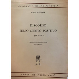 Discorso sullo spirito positivo. Parti scelteLibrisaggi
