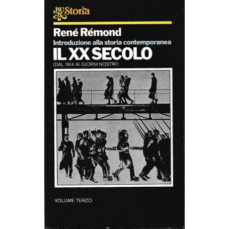 Introduzione alla storia contemporanea. Il XX secolo. Vol. 3°.