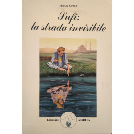 Sufi: la strada invisibile