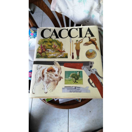 Caccia.   Edizione  illustrata