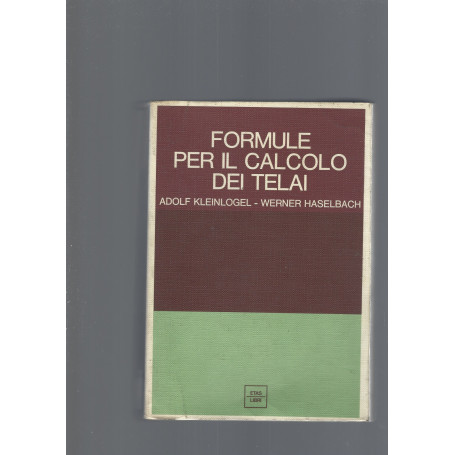 FORMULE PER IL CALCOLO DEI TELAI