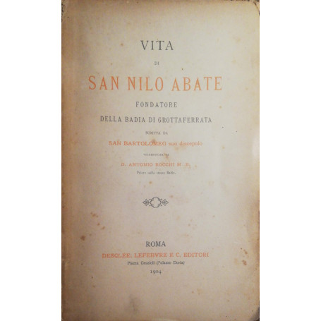 Vita di San Nilo Abate  fondatore della Badia di Grottaferrata