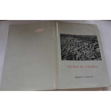 Ischia Di Castro. Memorie storiche