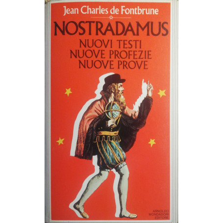 Nostradamus Nuovi testi  nuove profezie  nuove prove
