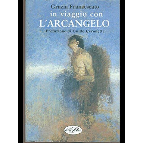 in viaggo con L'arcangelo