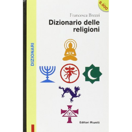 Dizionario delle religioni. Storia  divinità  concetti. Con floppy disk