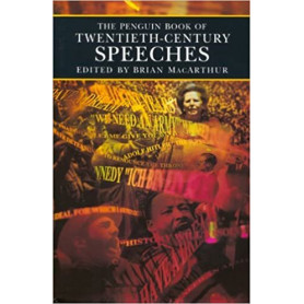 The Penguin Book of Twentieth Century Speeches