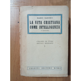 La vita cristiana come intelligenza