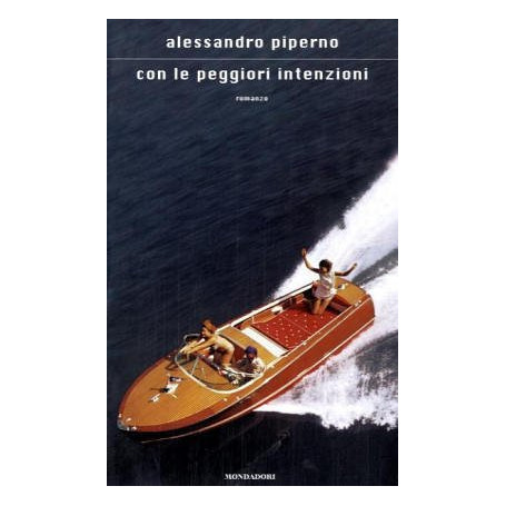 Con le peggiori intenzioni