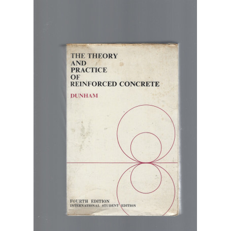 THE THEORY AND PRACTICE OF REINFORCED CONCRETE