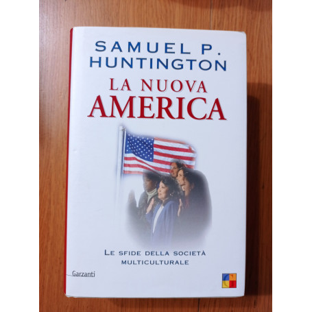 La nuova America. Le sfide della società multiculturale