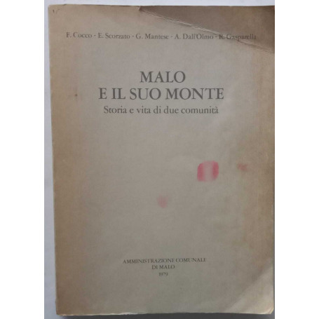 Malo e il suo monte - Storia e vita di due comunità