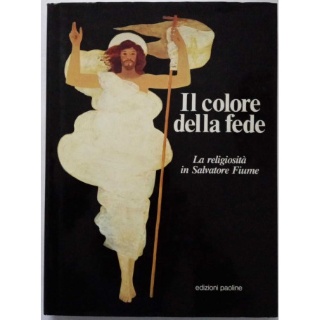 Il colore della fede. La religiosità in Salvatore Fiume