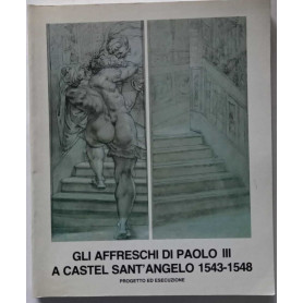 Gli affreschi di Paolo III a Castel Sant'Angelo 1543-1548