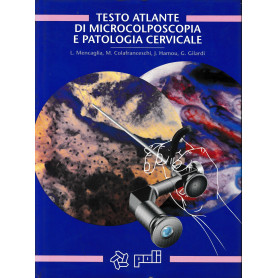 Testo atlante di Microcolposcopia e Patologia CervicaleLibrisaggi