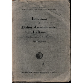 Istituzioni di Diritto Amministrativo Italiano  vol. 1°