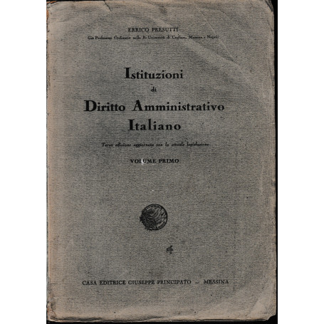 Istituzioni di Diritto Amministrativo Italiano  vol. 1°