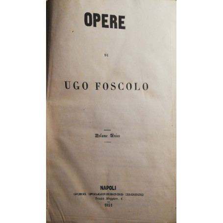 Opere di Ugo Foscolo