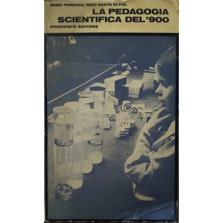 La pedagogia scientifica del '900