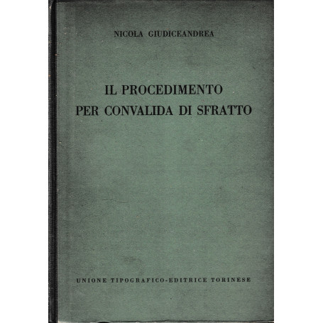 Il procedimento di convalida di sfratto