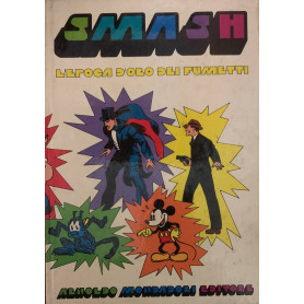 Smash! L'epoca d'oro dei fumettiLibrisaggi