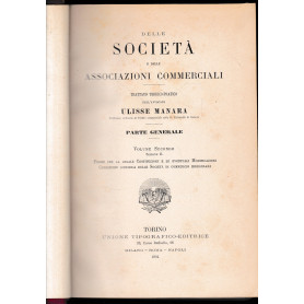 Delle società e delle associazioni commerciali. Parte generale  vol. 2°  sezione II.