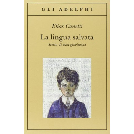 La lingua salvata. Storia di una giovinezza