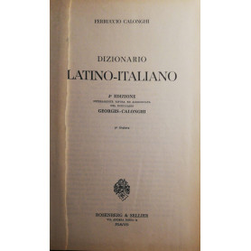 Dizionario Latino-Italiano  Italiano-Latino  Georges-Calonghi  2 volumi