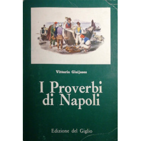 I proverbi di Napoli con ventiquattro litografie fuori testo di Gatti e Dura