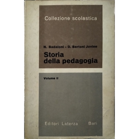 Storia della pedagogia. Volume II