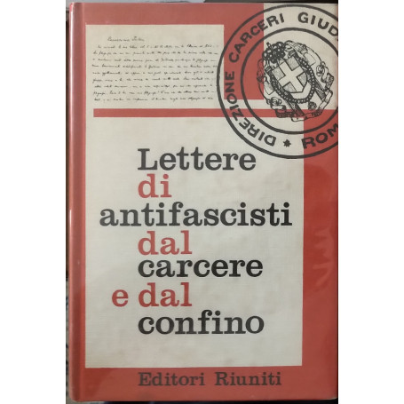 Lettere di antifascisti dal carcere e dal confino. VOLUME 2