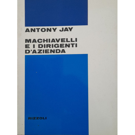 Machiavelli e i dirigenti d'azienda