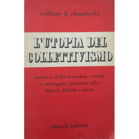 L'utopia del collettivismo