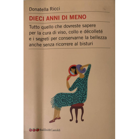 Dieci anni di meno