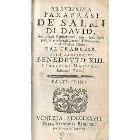 Brevissima parafrasi de salmi di David  interpretati seguitamente con il loro senso proprio e letterale e con l'argomento di cia